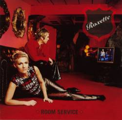 Roxette : Room Service